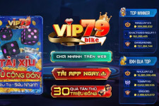 Cổng game Vip79 - Địa chỉ game đổi thưởng quốc tế 2023